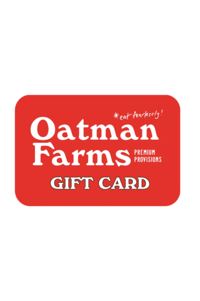 Oatman Farms Gift Card Oatman Farms e-Gift Card